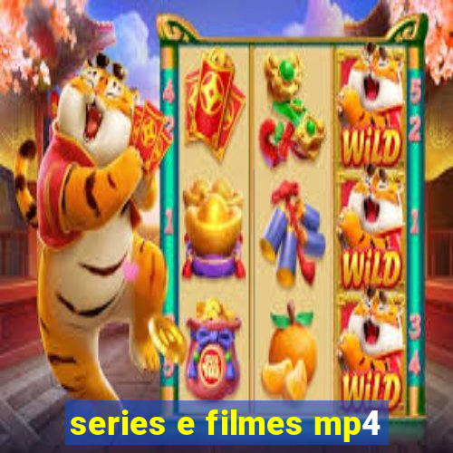 series e filmes mp4